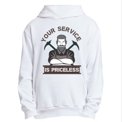 Your Service Is Priceless Urban Pullover Hoodie