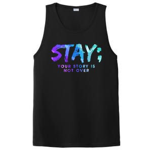 Your Story Is Not Over Stay Suicide Prevention Awareness Gift PosiCharge Competitor Tank