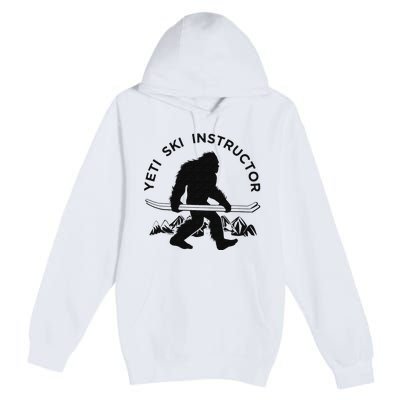 Yeti Ski Instructor Mountain Ape Snowman Skiin Premium Pullover Hoodie