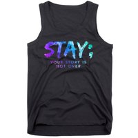 Your Story Is Not Over Stay Suicide Prevention Awareness Tank Top