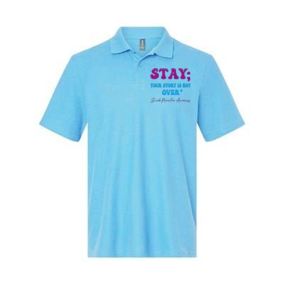 Your Story Is Not Over Stay Suicide Prevention Awareness Softstyle Adult Sport Polo