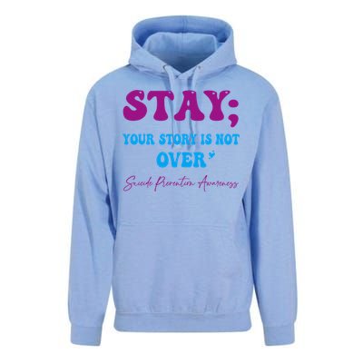 Your Story Is Not Over Stay Suicide Prevention Awareness Unisex Surf Hoodie