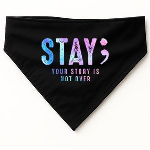 Your Story Is Not Over Stay Suicide Prevention Awareness USA-Made Doggie Bandana