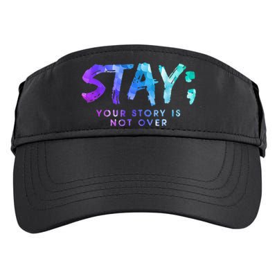 Your Story Is Not Over Stay Suicide Prevention Awareness Adult Drive Performance Visor