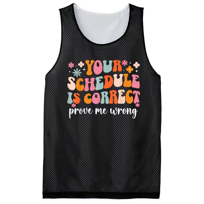 Your Schedule Is Correct Funny Back To School Life Mesh Reversible Basketball Jersey Tank