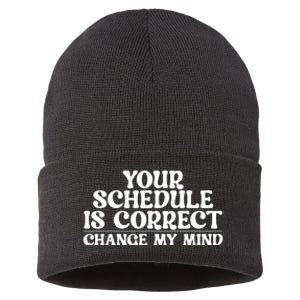 Your Schedule Is Correct Funny Back To School Life Sustainable Knit Beanie