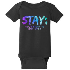 Your Story Is Not Over Stay Suicide Prevention Awareness Baby Bodysuit