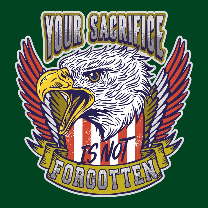 Your Sacrifice Is Not Forgotten Premium T-Shirt