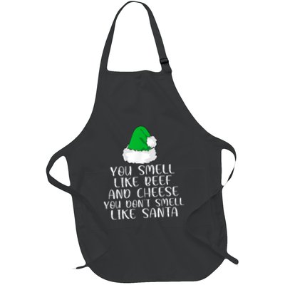 You Smells Like Beef And Cheese Dont Smells Like Santa Elf Apron