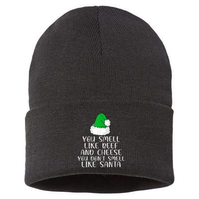 You Smells Like Beef And Cheese Dont Smells Like Santa Elf Sustainable Knit Beanie