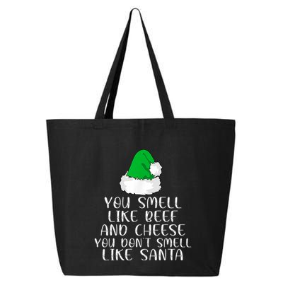 You Smells Like Beef And Cheese Dont Smells Like Santa Elf 25L Jumbo Tote