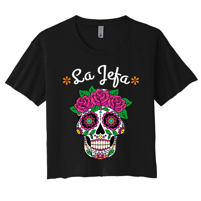 Yo Soy La Jefa Dia De Los Muertos Day Of The Dead Cute Gift Women's Crop Top Tee