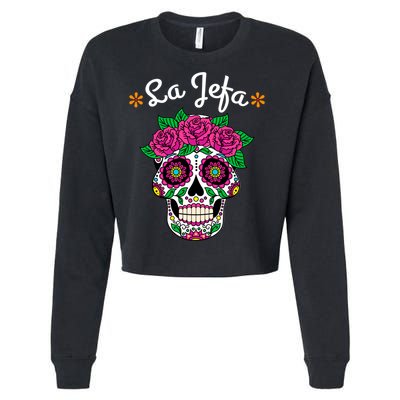 Yo Soy La Jefa Dia De Los Muertos Day Of The Dead Cute Gift Cropped Pullover Crew