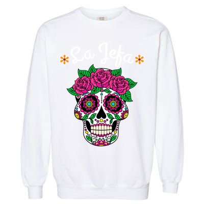 Yo Soy La Jefa Dia De Los Muertos Day Of The Dead Cute Gift Garment-Dyed Sweatshirt