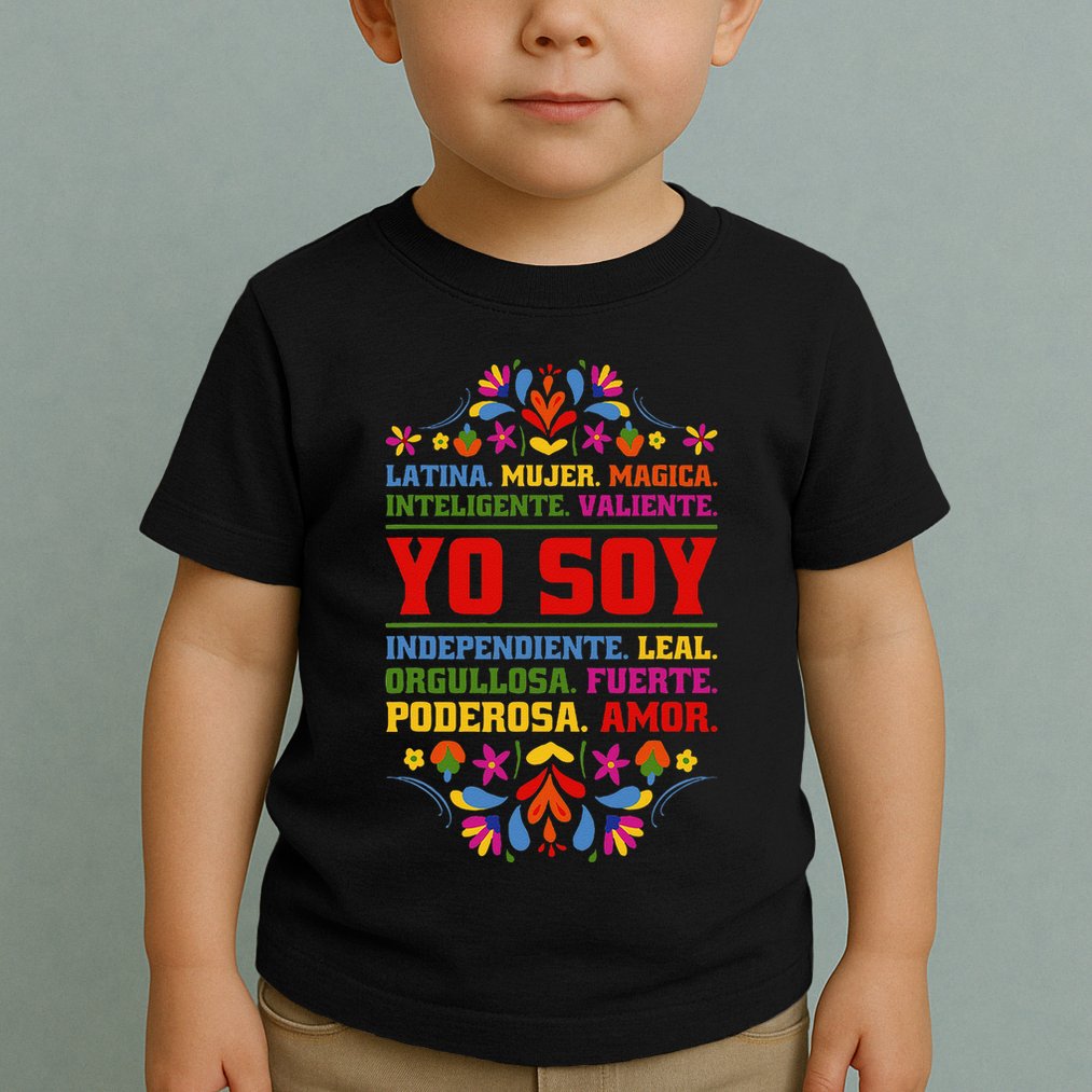 Yo Soy Latina Hispanic Heritage Month Gift Toddler T-Shirt