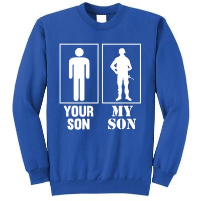 Your Son My Son Proud Soldier Officer Military Meaningful Gift Tall Sweatshirt