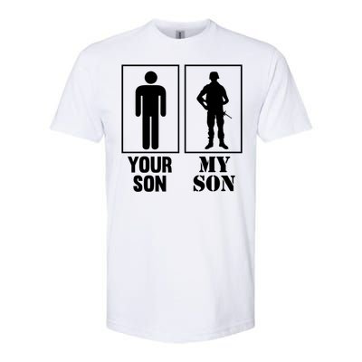 Your Son My Son Proud Soldier Officer Military Meaningful Gift Softstyle CVC T-Shirt