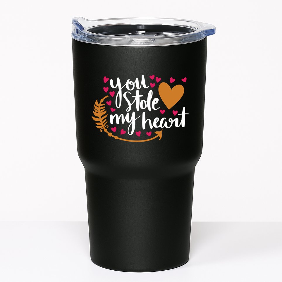 You Stole My Heart Tumbler