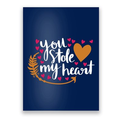 You Stole My Heart Poster