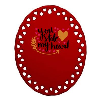 You Stole My Heart Ceramic Oval Ornament