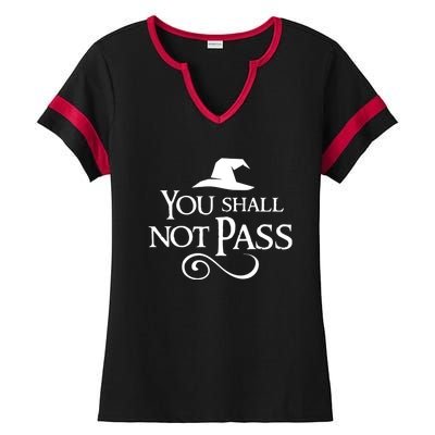 You Shall Not Pass Ladies Halftime Notch Neck Tee