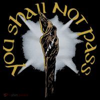 You Shall Not Pass Tall T-Shirt
