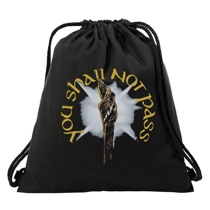 You Shall Not Pass Drawstring Bag