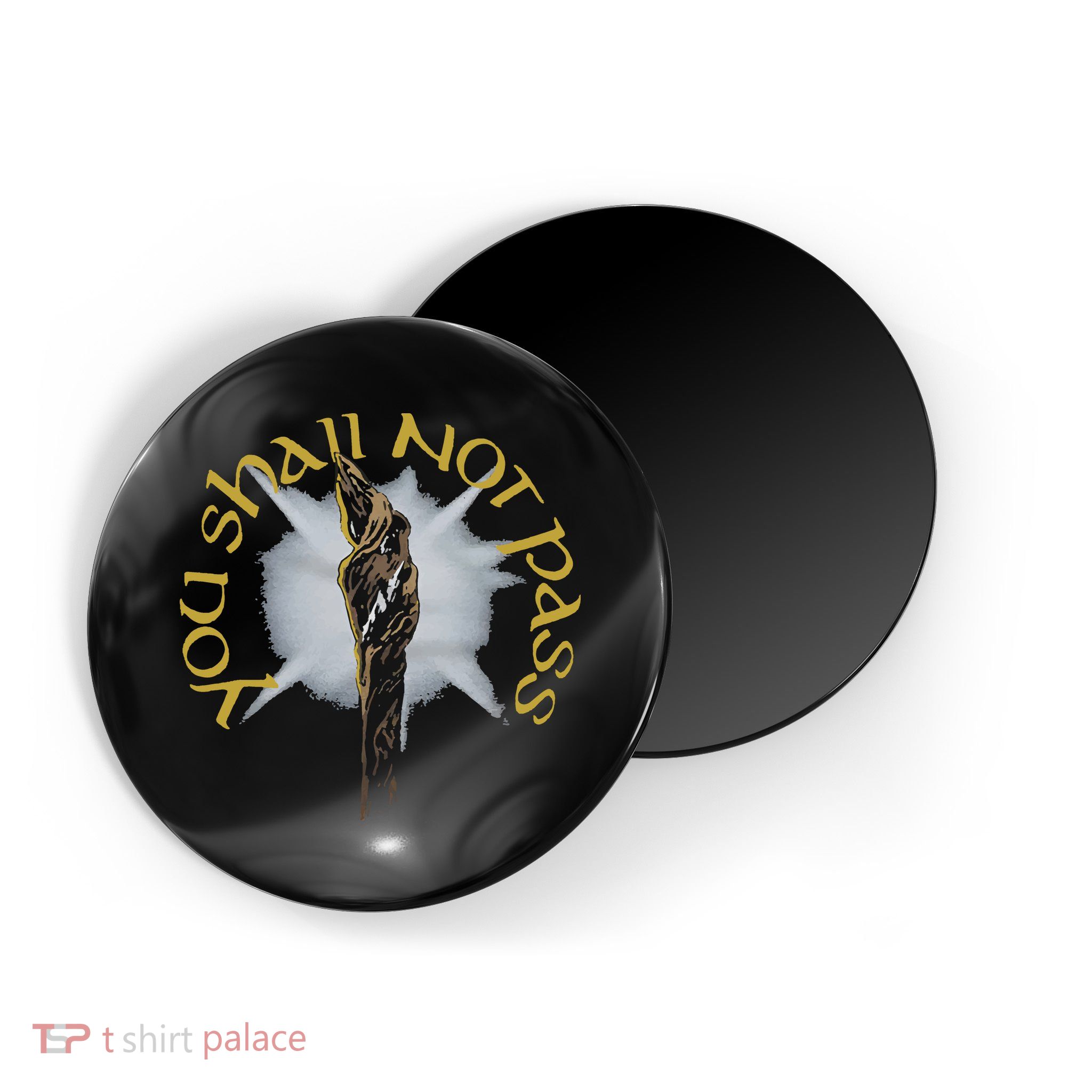 You Shall Not Pass Magnet