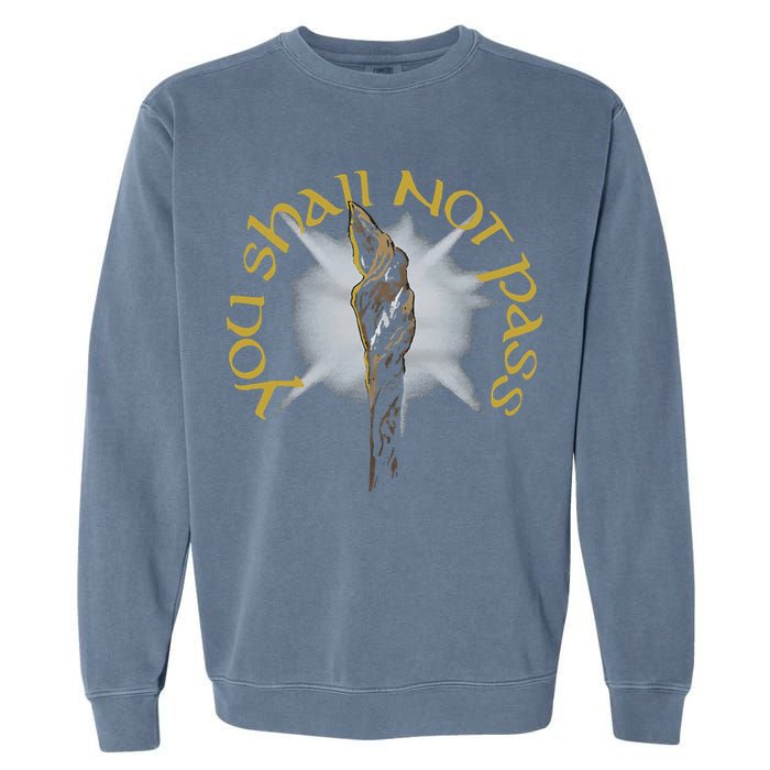 You Shall Not Pass Garment-Dyed Sweatshirt