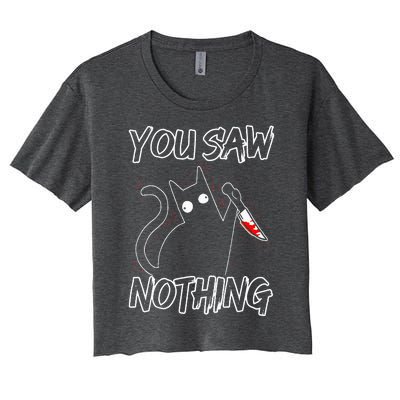 You Saw Nothing Black Cat Sarcasm Murderer Women's Crop Top Tee