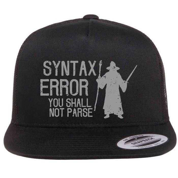 You Shall Not Pass Parse Funny Wizard Flat Bill Trucker Hat