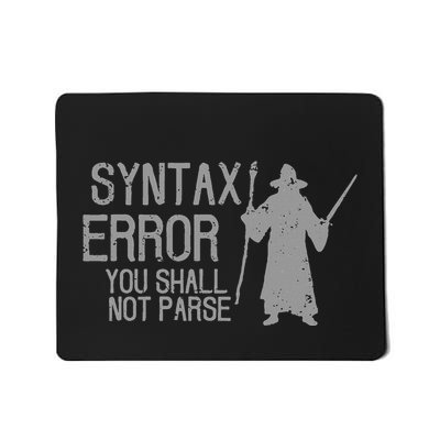 You Shall Not Pass Parse Funny Wizard Mousepad