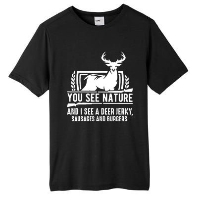 You See Nature And I See A Deer Jerky Tall Fusion ChromaSoft Performance T-Shirt