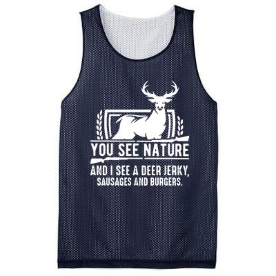 You See Nature And I See A Deer Jerky Mesh Reversible Basketball Jersey Tank