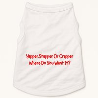 Yapper Snapper Or Crapper Where Do You Want It Doggie Tank