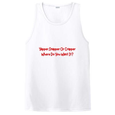 Yapper Snapper Or Crapper Where Do You Want It PosiCharge Competitor Tank