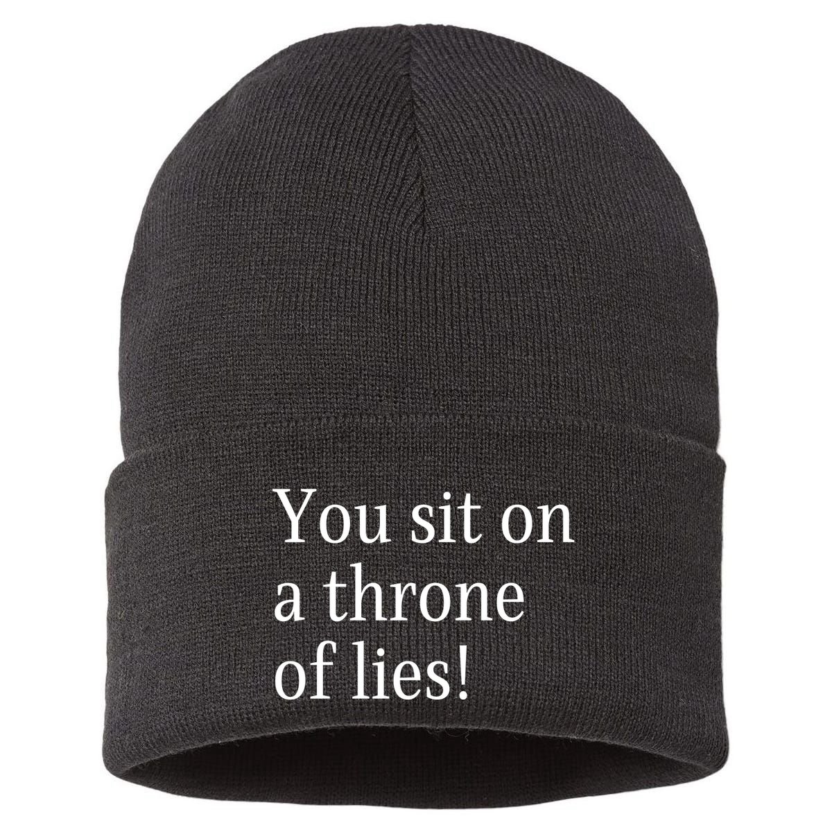 You Sit On A Throne Of Lies! Funny Christmas Sayings Sustainable Knit Beanie