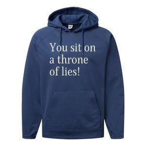 You Sit On A Throne Of Lies! Funny Christmas Sayings Performance Fleece Hoodie