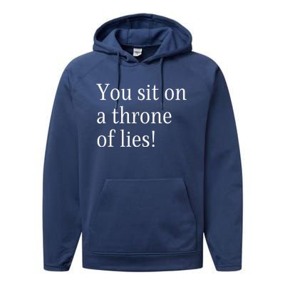 You Sit On A Throne Of Lies! Funny Christmas Sayings Performance Fleece Hoodie