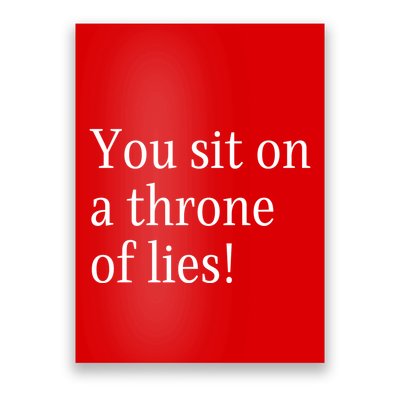 You Sit On A Throne Of Lies! Funny Christmas Sayings Poster