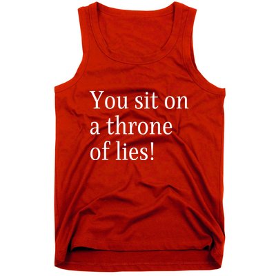 You Sit On A Throne Of Lies! Funny Christmas Sayings Tank Top