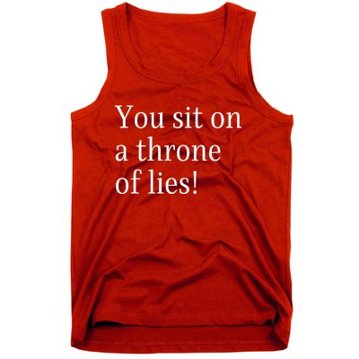 You Sit On A Throne Of Lies! Funny Christmas Sayings Tank Top