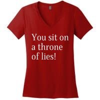 You Sit On A Throne Of Lies! Funny Christmas Sayings Women's V-Neck T-Shirt