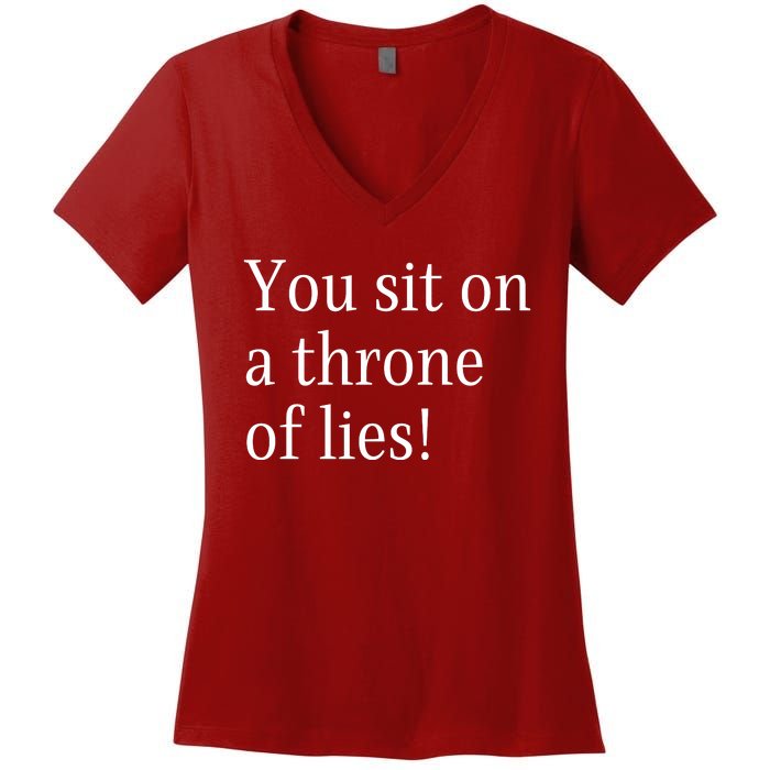 You Sit On A Throne Of Lies! Funny Christmas Sayings Women's V-Neck T-Shirt