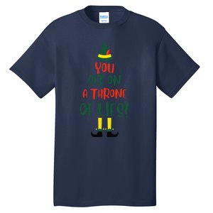 You Sit On A Throne Of Lies Quote Funny Christmas Tall T-Shirt