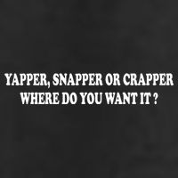 Yapper Snapper Or Crapper Where Do You Want It Funny Knit Cap Winter Beanie