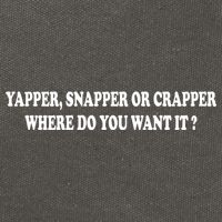 Yapper Snapper Or Crapper Where Do You Want It Funny Cotton Canvas Backpack