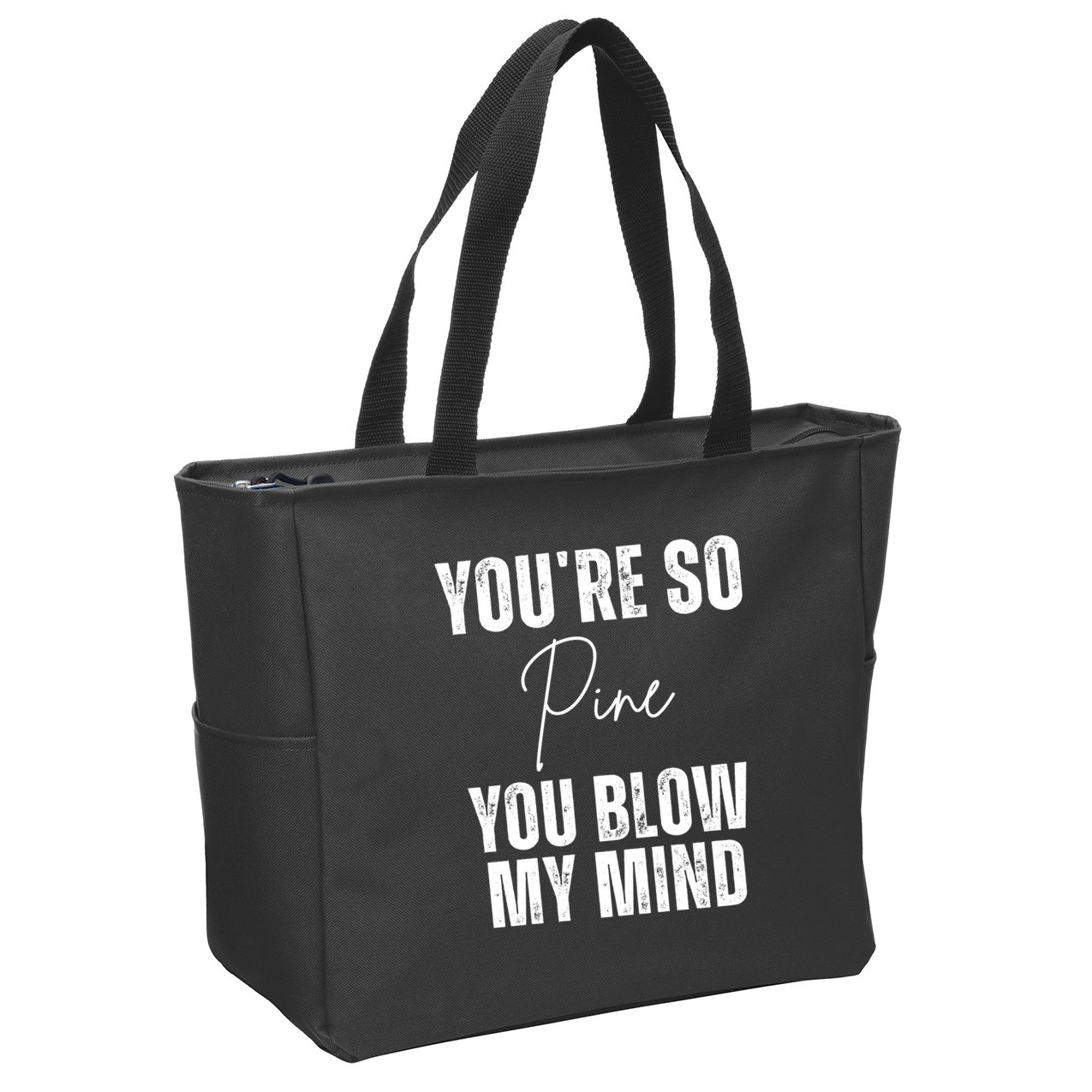 Youre So Pine You Blow My Mind Funny Christmas Zip Tote Bag