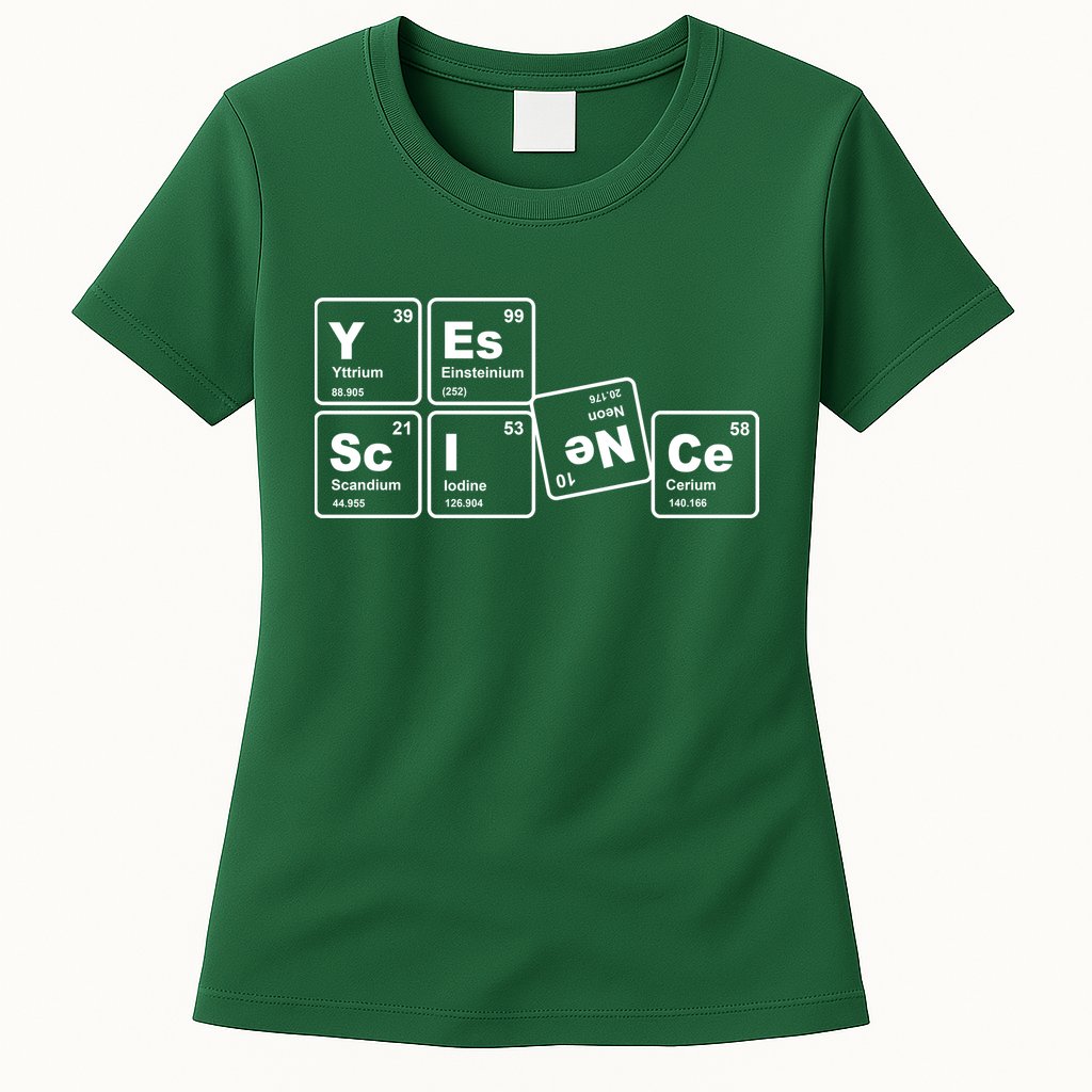 Yes Science Periodic Table Womens T-Shirt