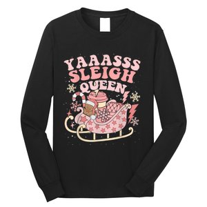 Yaaasss Sleigh Queen Sleigh Girl Matching Christmas Pajamas Long Sleeve Shirt